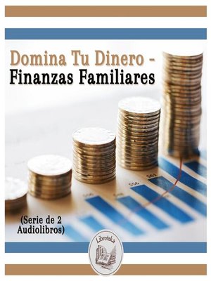 cover image of Domina Tu Dinero--Finanzas Familiares (Serie de 2 Audiolibros)
